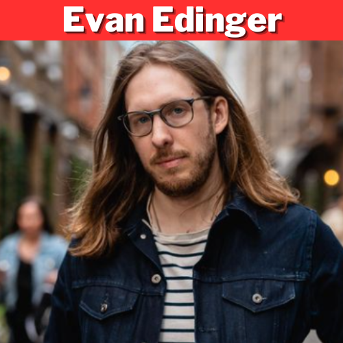 Evan Edinger